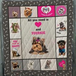 All I Need Is Yorkie Quilt Liciq Fuct2409 and Home Decor