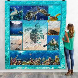And To The Ocean I Go To Lose My Mind And Find My Soul Turtle Quilt Lignr Fuct2409 and Home Decor