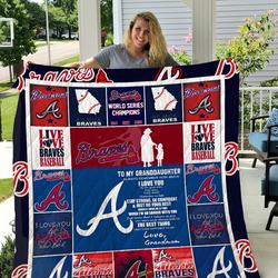 Atlanta Braves - To My Granddaughter - Love Grandmom Quilt and Home Decor