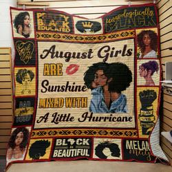 August Black Women Sunshine Mixed With A Little Hurricane Quilt Blanket Great Customized Gifts For Birthday Christmas Thanksgiving Perfect Gifts For Black Daughter Girlfriend Wife and Home Decor