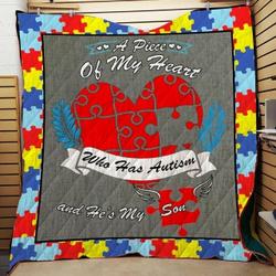 Autism Son A Piece Of My Heart Quilt Blanket Great Customized Gifts For Birthday Christmas Thanksgiving and Home Decor