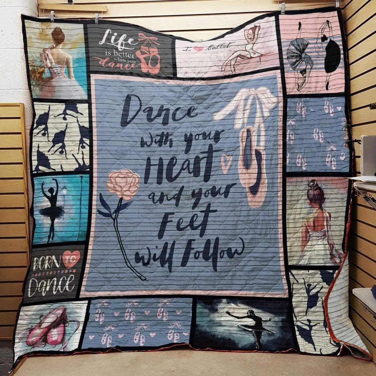 Ballet Dance With Your Heart And Your Feet Will Follow Quilt Blanket Great Customized Blanket Gifts For Birthday Christmas Thanksgiving and Home Decor