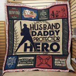 Baseball Husband Daddy Protector Hero Quilt Blanket Great Customized Gifts For Birthday Christmas Thanksgiving FatherS Day Perfect Gifts For Baseball Lover and Home Decor