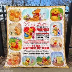 Best Friend We Have Been Friends For So Long Winnie The Pooh Quilt Bt and Home Decor