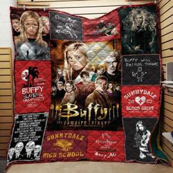 Buffy The Vampire Blanket Th10072019 Quilt and Home Decor