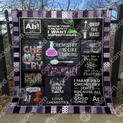 Chemistry Is Like Cooking Hur Quilt fe and Home Decor