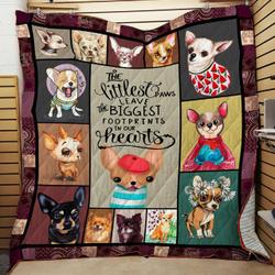 Chihuahua The Biggest Footprints In Our Hearts Jfj Quilt Yqv and Home Decor