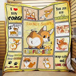Corgi I’M Not Short I’M Fun Size Quilt Blanket Great Customized Blanket Gifts For Birthday Christmas Thanksgiving and Home Decor