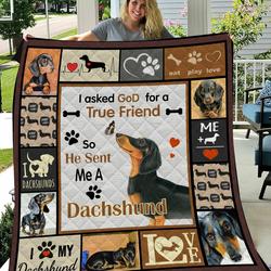 Dachshunds True Friend Dachshund Doxie Wiener Dog Lovers CL291220113MI Quilt Blanket and Home Decor
