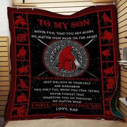 Dad Son Never Feel That Blanket Th0907 Quilt and Home Decor