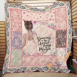 Dancing Is The Closest Thing To Magic Blanket TH0107 Quilt and Home Decor