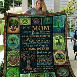 Daughter To Mother Viking I Am Because You Are Quilt Bt and Home Decor