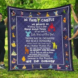 Disney Castle We Believe In For Disney Fan Gift Quilt and Home Decor