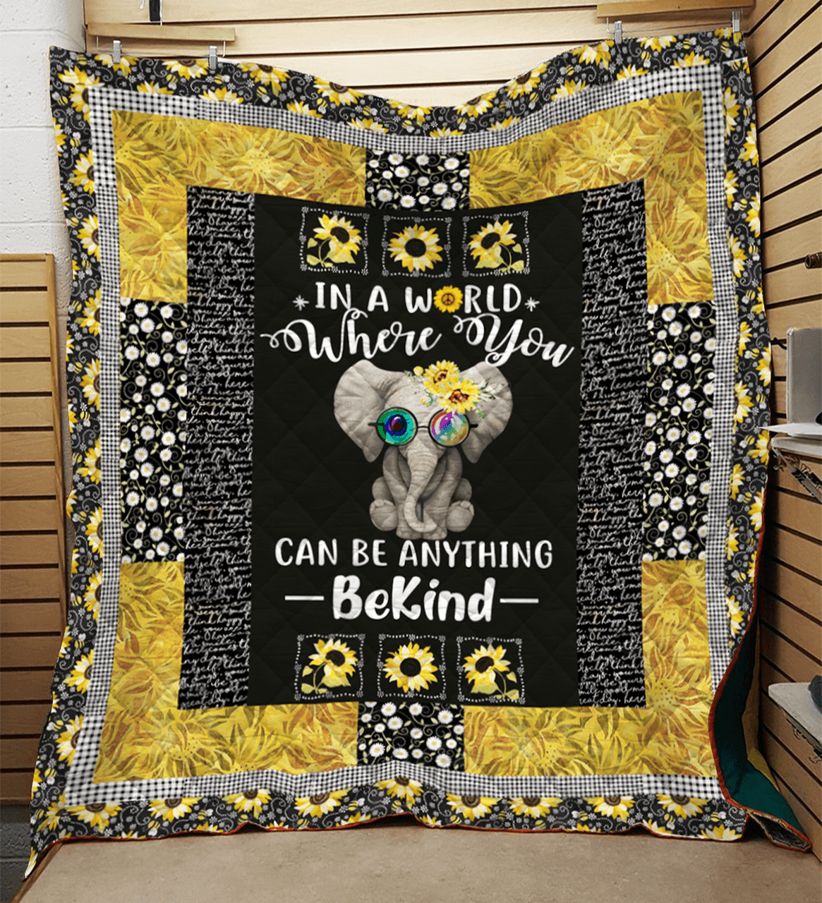 Elephant Sunflower In A World You Can Be Anything Be Kind Quilt Blanket Great Customized Blanket Gifts For Birthday Christmas Thanksgiving and Home Decor