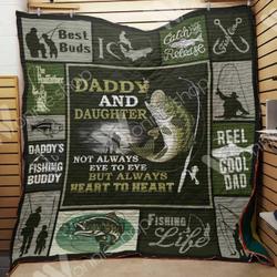 Fishing Dad And Daughter Always Heart To Heart Quilt Blanket Great Customized Gifts For Birthday Christmas Thanksgiving Perfect Gifts For Fishing Lover and Home Decor