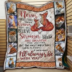 Fox Never Forget JM19 NTTH011298 3D Customized Quilt and Home Decor