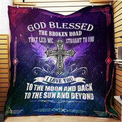 God Blessed The Broken Road Quilt Blanket and Home Decor