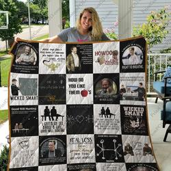 Good Will Hunting Quilt Blanket For Fans Ver 25 and Home Decor