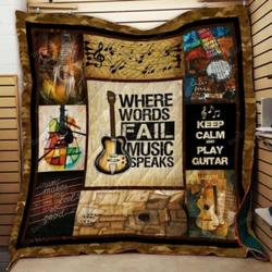 Guitar Where Words Fail Music Speaks Quilt Blanket Great Customized Gifts For Birthday Christmas Thanksgiving Perfect Gifts For Guitar Lover and Home Decor