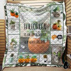 Halloween Is An Opportunity Succulent Blanket Th1909 Quilt and Home Decor