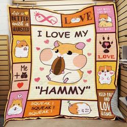 Hamster I Love My Hammy Quilt Blanket Great Customized Blanket Gifts For Birthday Christmas Thanksgiving and Home Decor