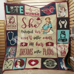 Happy NurseS Day She Turned Her Cants Into Cans And Her Dreams Into Plans Clh2310049Q Quilt Blanket and Home Decor