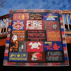 Have No Fear Firefighter Is Here Quilt Blanket Aq55  Quilt and Home Decor