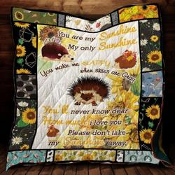 Hedgehog Sunflower You Make Me Happy Quilt Blanket Great Customized Gifts For Birthday Christmas Thanksgiving Perfect Gifts For Sunflower Lover and Home Decor