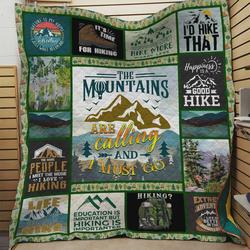 Hiking The Mountains Are Calling And I Must Go Quilt Blanket Great Customized Blanket Gifts For Birthday Christmas Thanksgiving and Home Decor