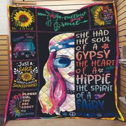 Hippie Girl She Had The Soul Of A Gypsy The Heart Of A Hippie The Spirit Of A Fairy Quilt and Home Decor