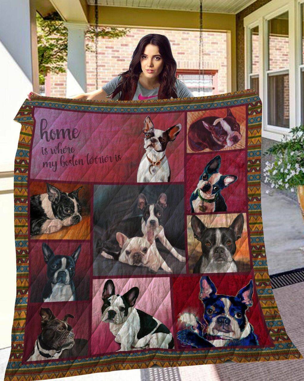 Home Is Where My Boston Terrier Is Quilt Blanket Great Customized Blanket Gifts For Birthday Christmas Thanksgiving and Home Decor