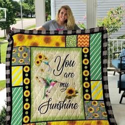 Hummingbird Sunflower You Are My Sunshine Quilt Blanket Great Customized Blanket Gifts For Birthday Christmas Thanksgiving and Home Decor