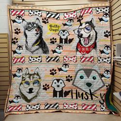 Husky Hello Guys Quilt and Home Decor