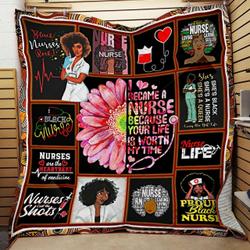 I Became A Nurse Because Your Life Is Worth My Time Quilt Blanket Great Customized Blanket Gifts For Birthday Christmas Thanksgiving and Home Decor