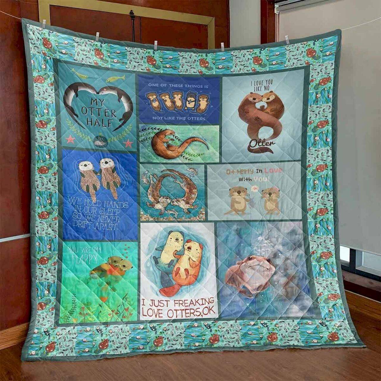 I Just Freaking Love Otters Clt180633 Quilt Blanket and Home Decor