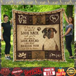 I Love My Boxer Look Back Look Ahead Beside You Quilt Blanket and Home Decor