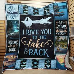 I Love You To The Lake And Back Quilt Blanket Great Customized Blanket Gifts For Birthday Christmas Thanksgiving and Home Decor