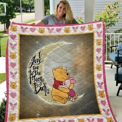 I Love You To The Moon And Back Pooh Quilt Blanket and Home Decor