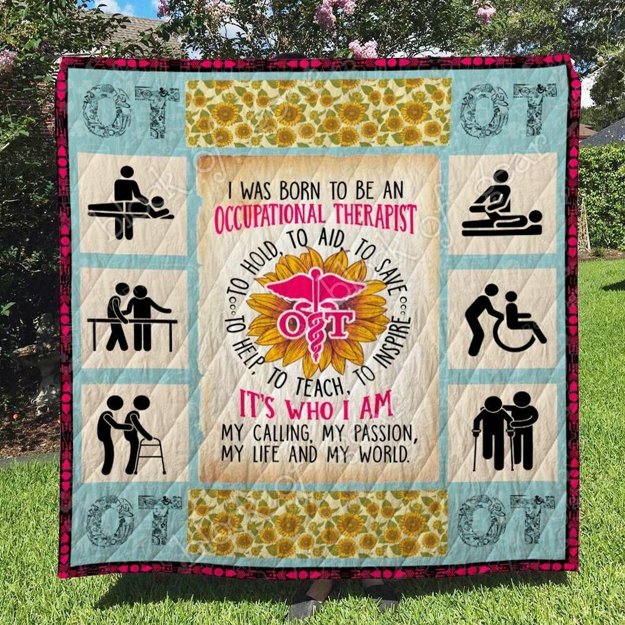 I Was Born To Be An Occupational Therapist To Help To Save To Teach To Inspire Quilt Blanket Great Customized Blanket Gifts For Birthday Christmas Thanksgiving and Home Decor