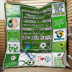 I Would Rather Be Called As Soccer Player Than A Girl Quilt Blanket Great Customized Blanket Gifts For Birthday Christmas Thanksgiving and Home Decor