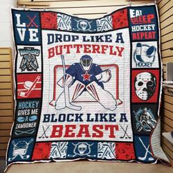 Ice Hockey Drop Like A Butterfly Block Like A Beast Quilt Blanket Great Customized Blanket Gifts For Birthday Christmas Thanksgiving and Home Decor