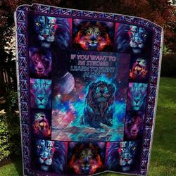 If You Want To Be Strong Learn To Fight Alone Lion Quilt and Home Decor