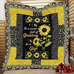 In A World Full Of Grandmas Be A Gigi Quilt Lhs and Home Decor