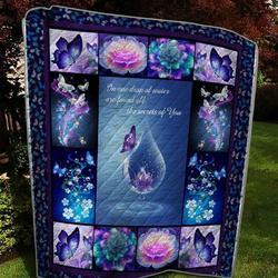 In One Drop Of Water Are Found All The Secred Of You Quilt and Home Decor