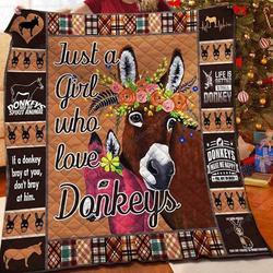 Just A Girl Who Loves Donkeys Quilt Blanket Great Customized Blanket Gifts For Birthday Christmas Thanksgiving and Home Decor
