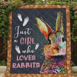 Just A Girl Who Loves Rabbits Quilt Blanket Great Customized Blanket Gifts For Birthday Christmas Thanksgiving and Home Decor