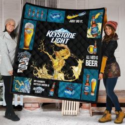 Keystone Light All I Need Is Beer Gift Idea Quilt and Home Decor