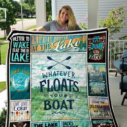 Lake Whatever Floats Your Boat Quilt Blanket Great Customized Blanket Gifts For Birthday Christmas Thanksgiving and Home Decor