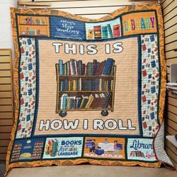 Librarian This Is How I Roll Quilt Blanket Great Customized Blanket Gifts For Birthday Christmas Thanksgiving and Home Decor