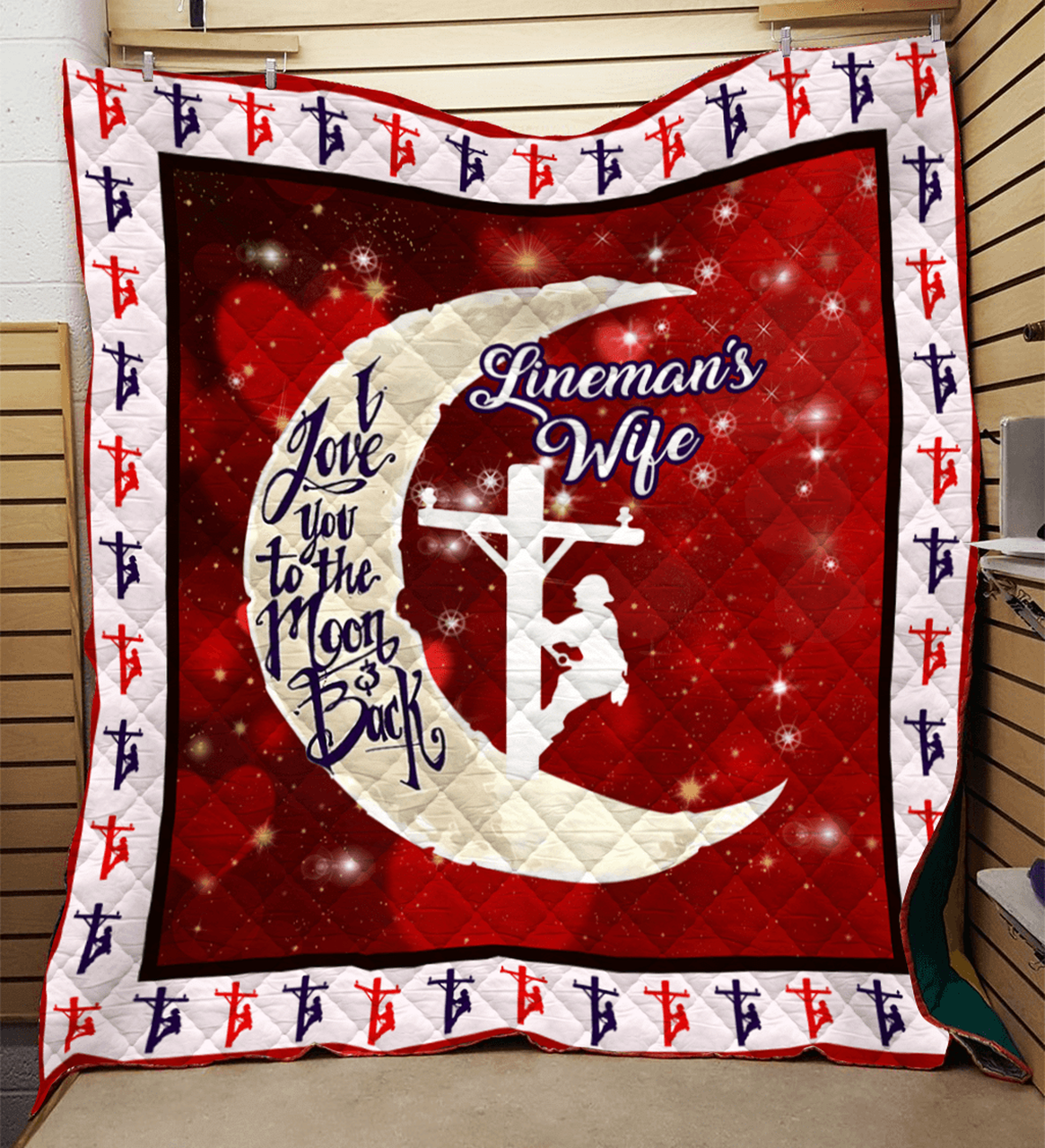 LinemanS Wife I Love You To The Moon And Back Quilt Blanket Great Customized Gifts For Birthday Christmas Thanksgiving Wedding ValentineS Day and Home Decor